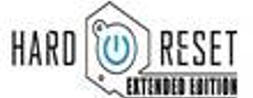 Покупатели Steam-версии Hard Reset получат Extended Edition в подарок