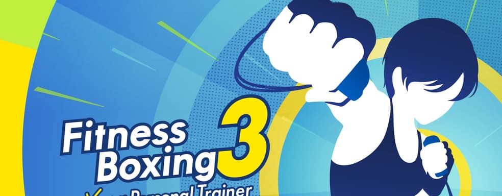 Вышел трейлер Fitness Boxing 3. Это эксклюзивная для Nintendo Switch фитнесс-видеоигра
