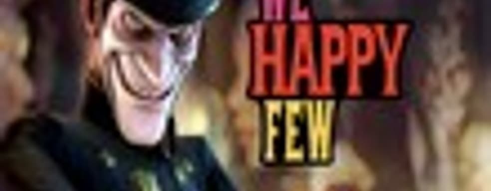 We Happy Few появилась в раннем доступе