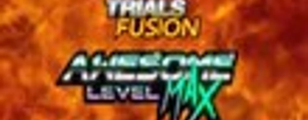 Трейлер Trials Fusion - Awesome Level MAX