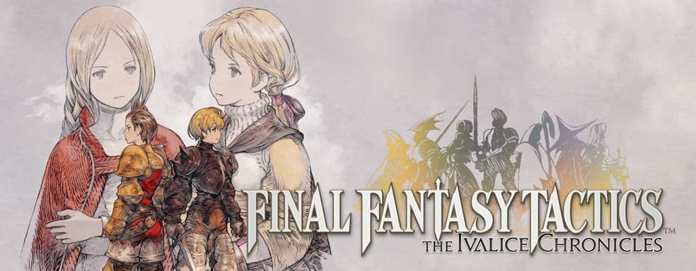 Square Enix отказалась от контента War of the Lions в ремастере Final Fantasy Tactics