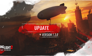 Dying Light 2 Gets Update 1.3.0 with New Game Plus Mode and Numerous Changes