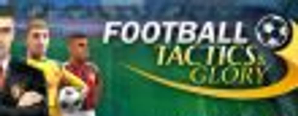 Football, Tactics and Glory - пошаговый футбол