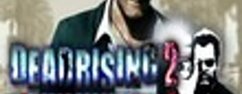 Два DLC для Dead Rising 2: Off The Record