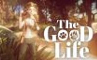 Сюжетный трейлер The Good Life