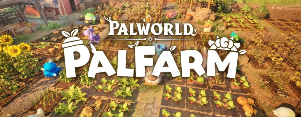 От выживания к уютной ферме. Pocketpair анонсировала Palworld: Palfarm