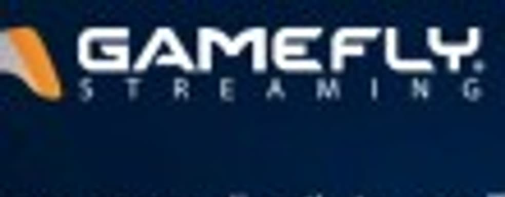 GameFly запускает свой сервис по стриммингу игр