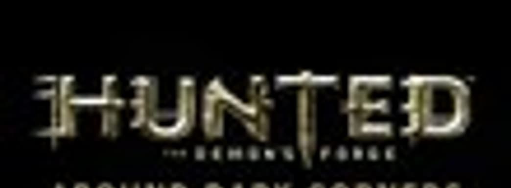 Дневники разработчиков Hunted: The Demon's Forge 