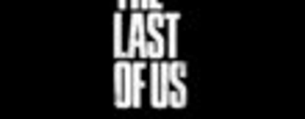 Тизер The Last of Us