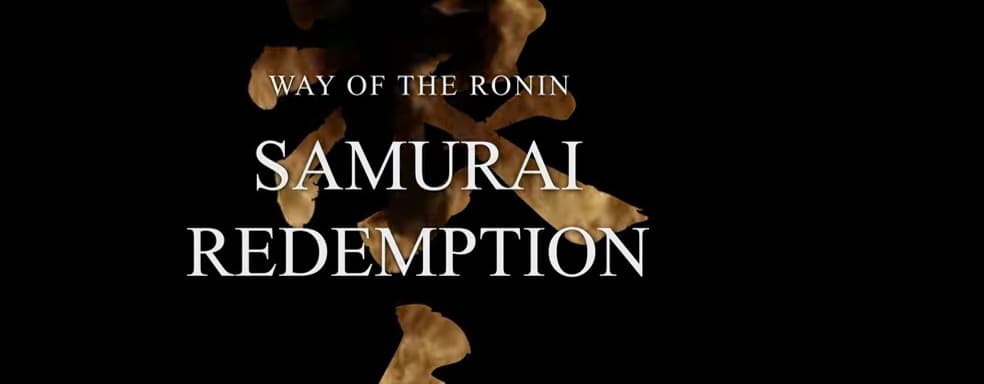 Анонсирован самурайский боевик Ronin: Samurai Redemption
