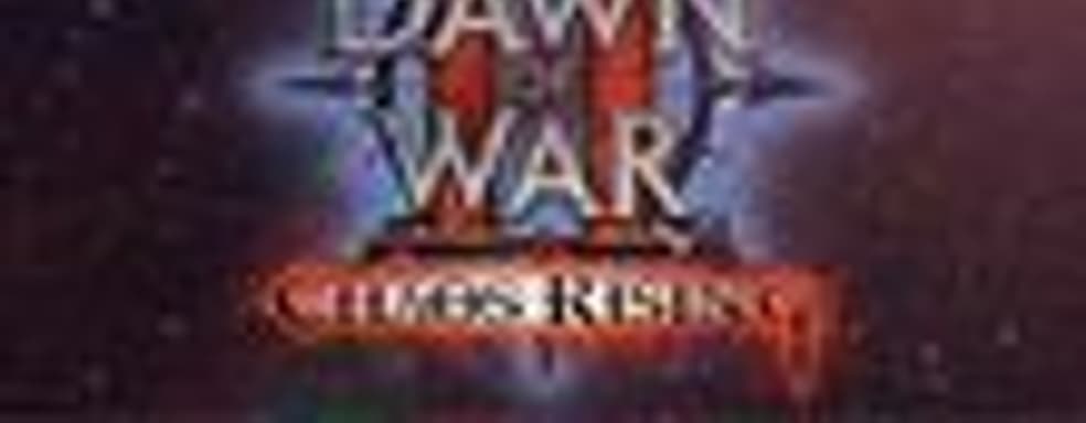 Тизер Dawn of War II: Chaos Rising. Фильм Ultramarines