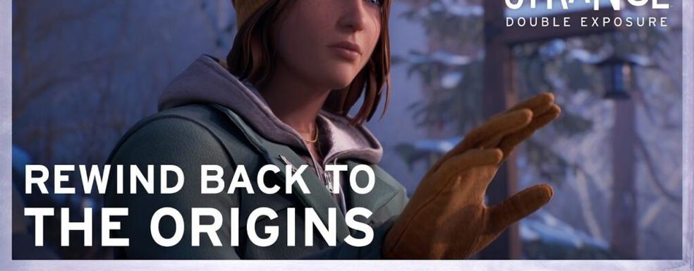 В новом трейлере Life is Strange: Double Exposure рассказали о прошлом главной героини