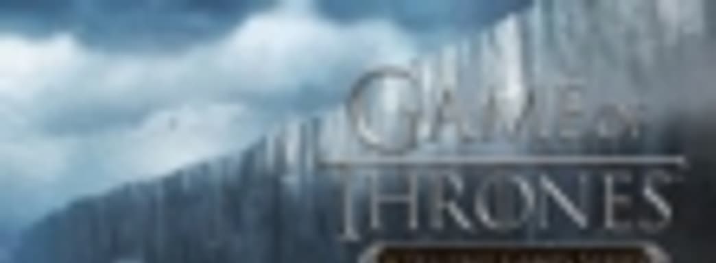 Четвертый эпизод Game of Thrones: A Telltale Games Series выйдет на следующей неделе