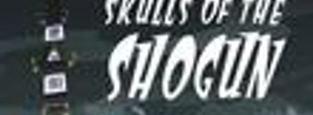 Дневники разработчиков Skulls of the Shogun 