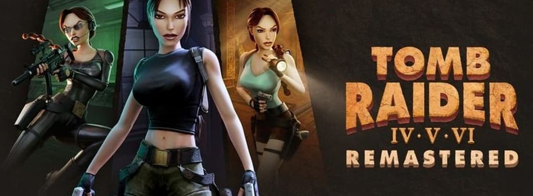 Tomb Raider IV-VI Remastered será una nueva visión de las clásicas aventuras de Lara Croft. Los creadores revelaron las mejoras