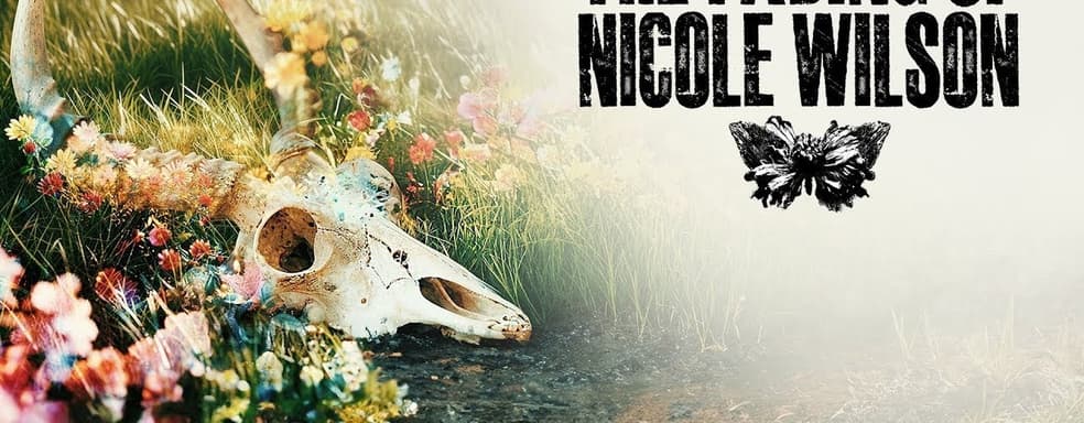 Испугать до мурашек. В хорроре The Fading of Nicole Wilson используются элементами фольклора и дьявольский звук