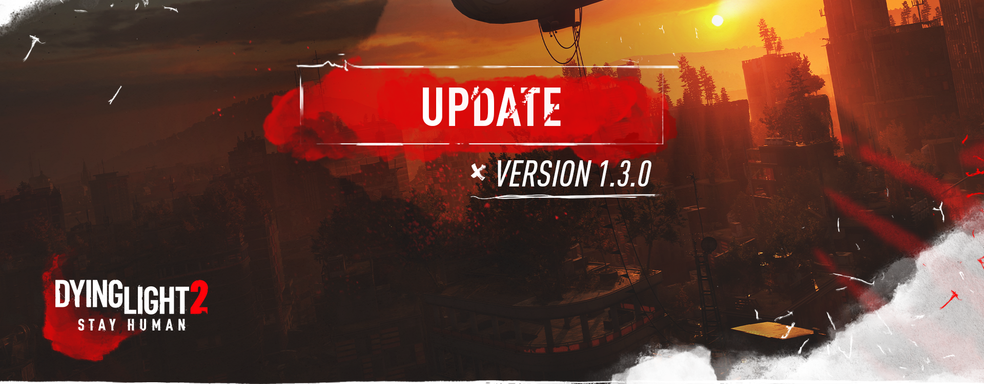 Dying Light 2 получила обновление 1.3.0 с режимом New Game Plus и множеством изменений