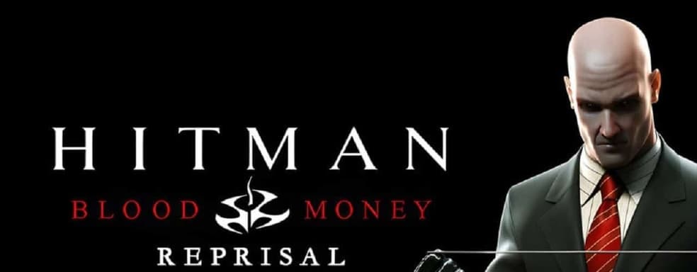 Hitman: Blood Money Reprisal выйдет Nintendo Switch, iOS и Android