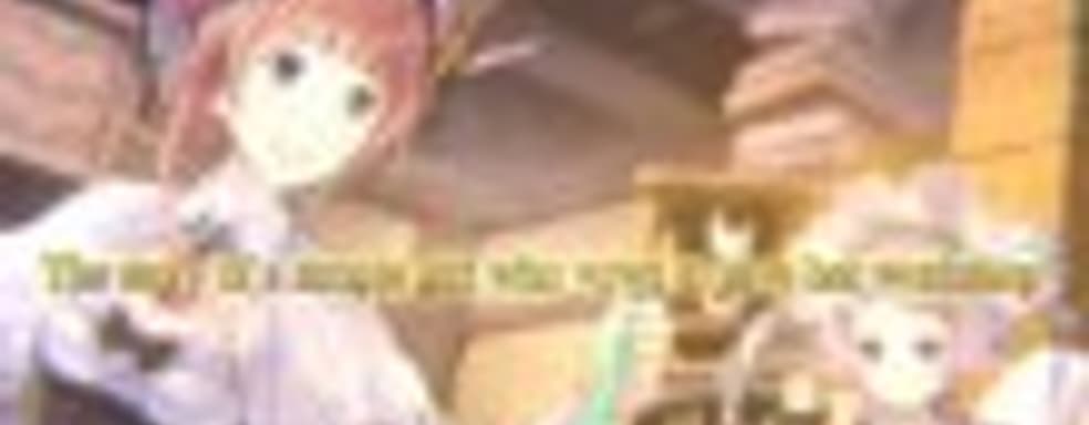 Трейлер Atelier Rorona Plus The Alchemist of Arland