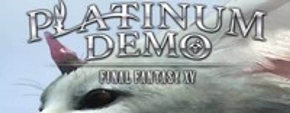 Final Fantasy XV поступит в продажу 30 сентября. Демо-версия доступна для скачивания