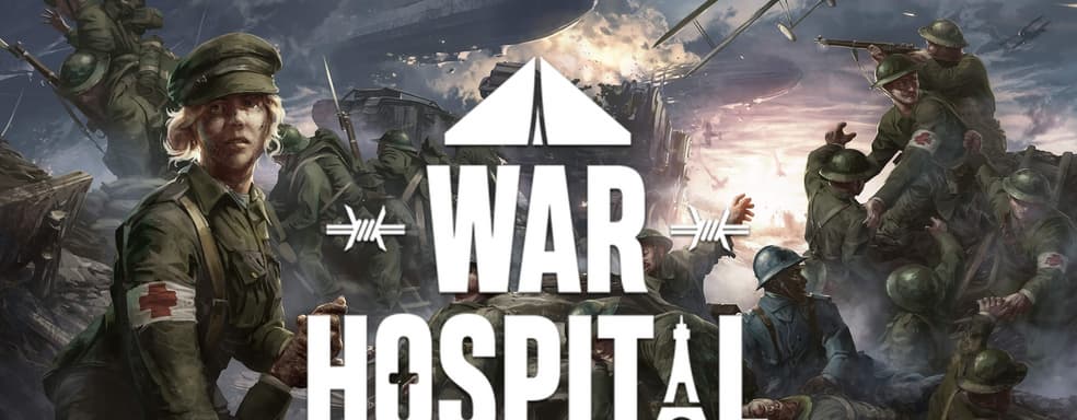 Стратегия War Hospital об управлении полевым госпиталем получила первые смешанные оценки