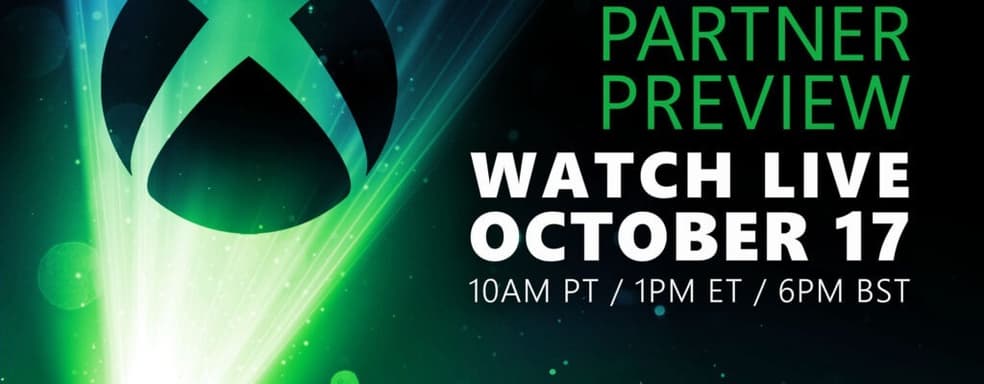 Сегодня состоится трансляция Xbox Partner Preview. Обещаны мировые премьеры