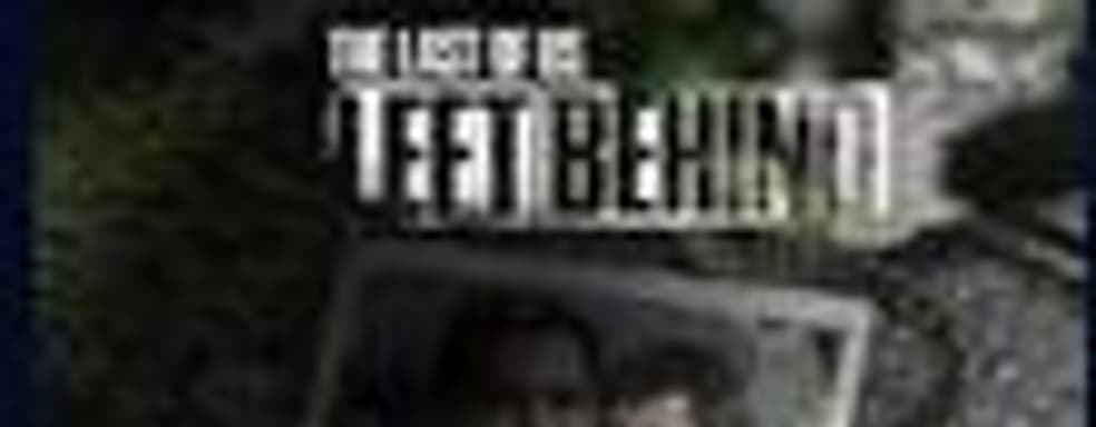 Слух: The Last of Us: Left Behind DLC выйдет 14 февраля