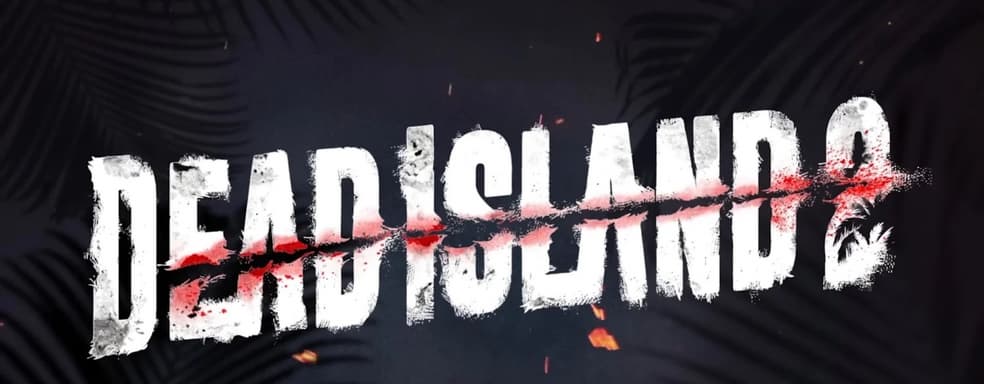 Разработчики Dead Island 2 создали брутальную систему FLESH. Жестокость серии выйдет на новый уровень