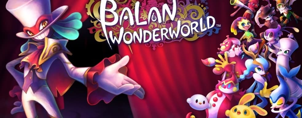 Представлен вступительный ролик платформера Balan Wonderworld от Square Enix и авторов Sonic