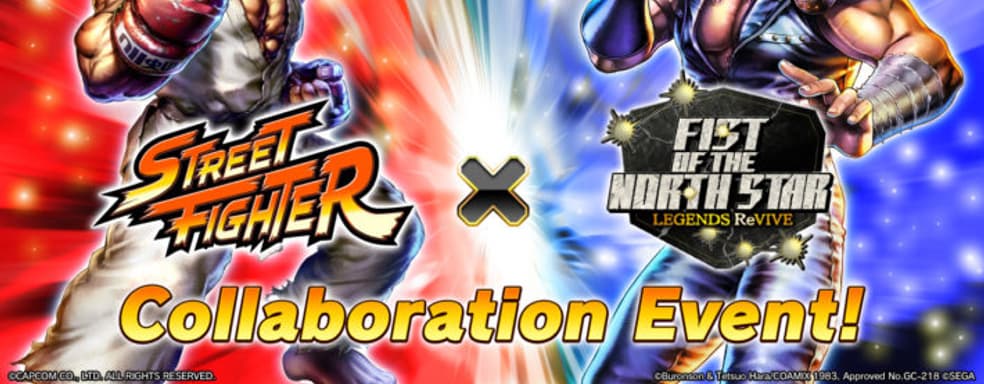 Fist of the North Star Legends ReVIVE получит кроссовер с Street Fighter