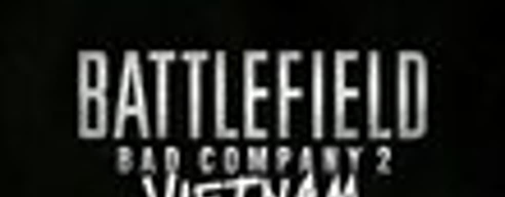 Battlefield: Bad Company 2 - Vietnam в PSN и XBLM
