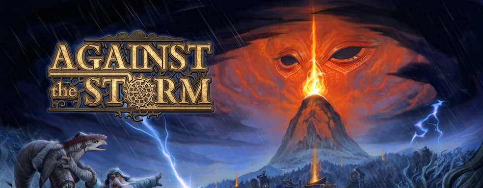 Фэнтезийная градостроительная стратегия Against the Storm в ноябре появится в Steam после года в EGS