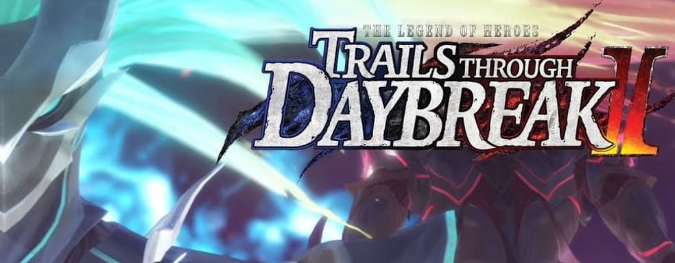 Смотрим вступительное видео японской ролевой игры The Legend of Heroes: Trails through Daybreak 2