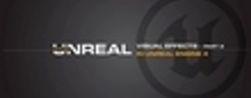 Unreal Engine 4 - визуальные эффекты. Часть 3
