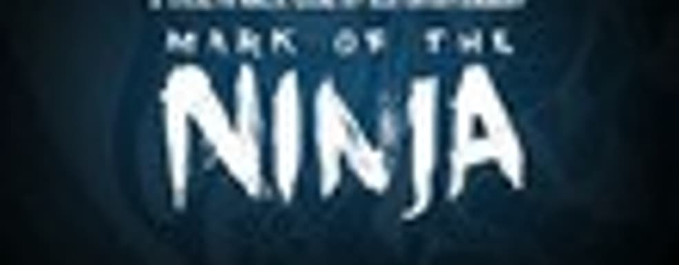Трейлер Mark of the Ninja