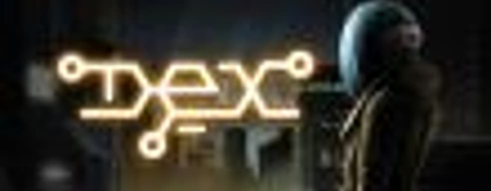 Ролевая игра Dex получила бесплатную демо-версию