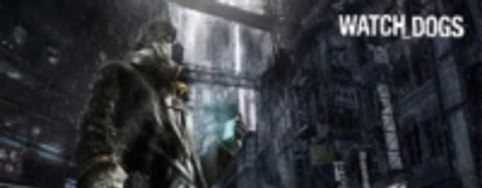 Watch Dogs - рекордные предзаказы для новой IP, Ubisoft расчитывает продать более 6,3 млн. копий