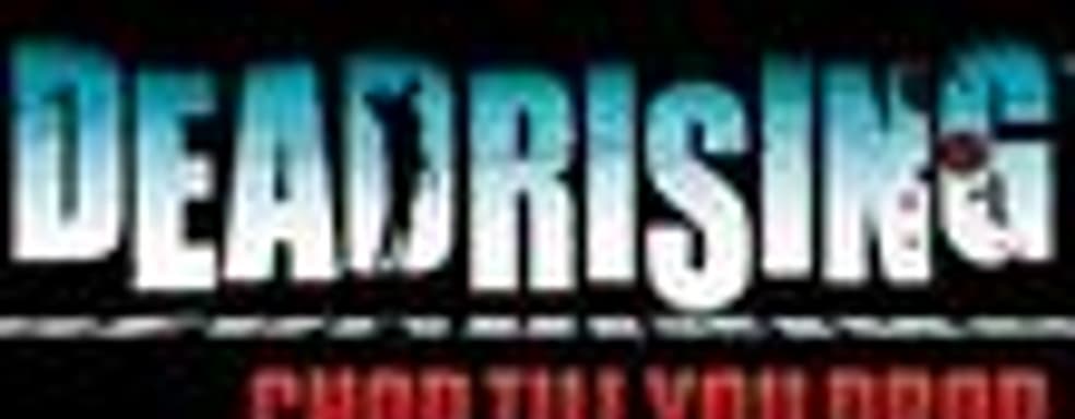 Что ждет Dead Rising: Chop Til You Drop в США?