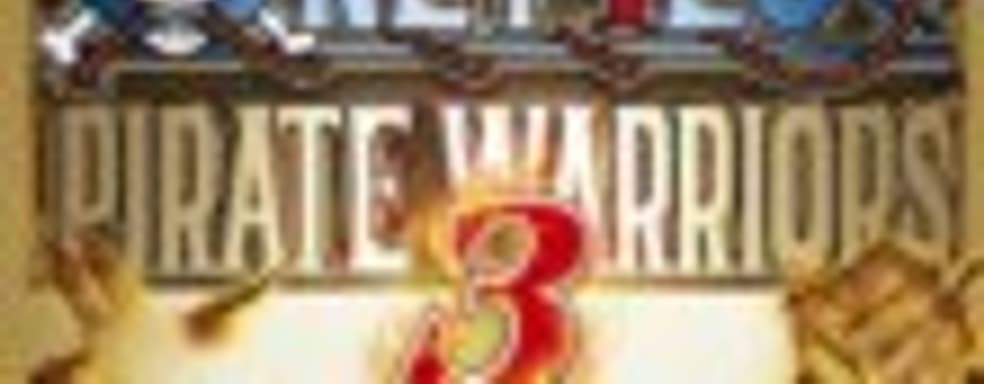Шестой трейлер One Piece: Pirate Warriors 3