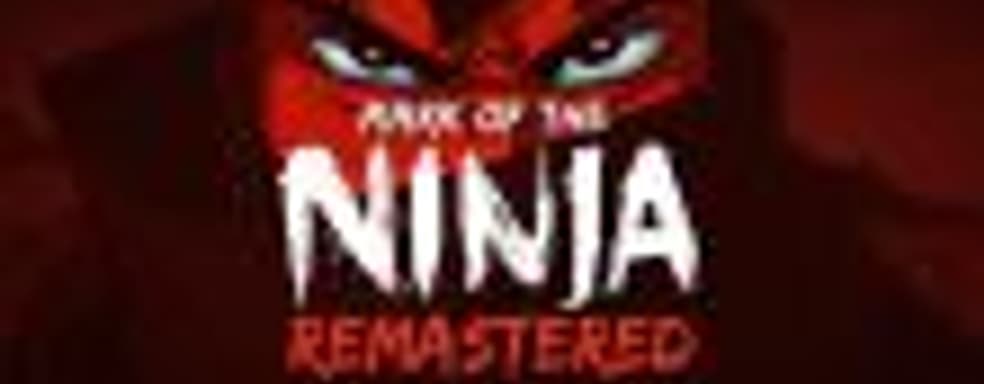 Ремастер Mark of the Ninja выйдет 9 октября