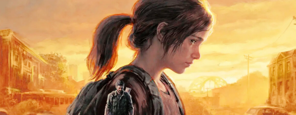 Ремейк The Last of Us получит полную русскую локализацию, в турецком PlayStation Store подтвердили список языков