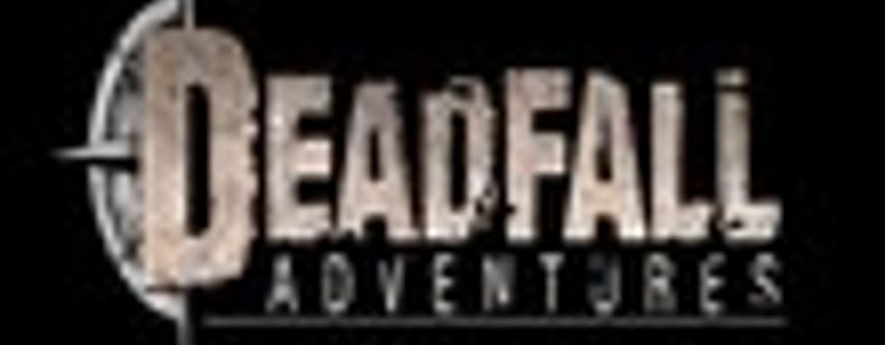 Анонс Deadfall Adventures Collector’s Edition
