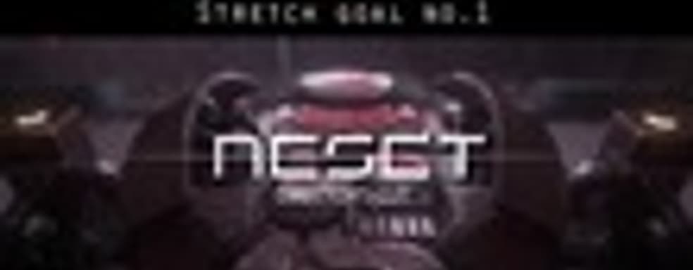 Reset профинансировали на IndieGoGo