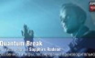 Quantum Break: видеообзор игры и тестирование производительности видеокарт Sapphire Radeon