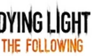 Dying Light: Enhanced Edition и The Following поступают в продажу