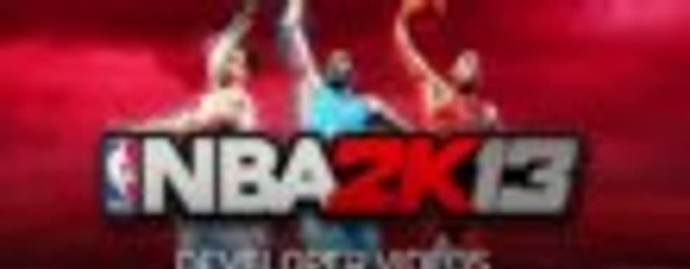Дневники разработчиков NBA 2K13