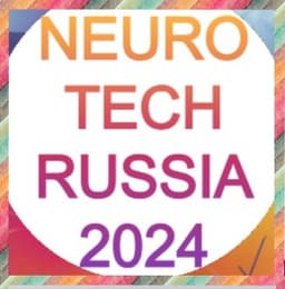 NEUROTECHRUSSIA 2024 Conference: Practical Implementation of Neurotechnologies and Artificial Intelligence in Business and Science