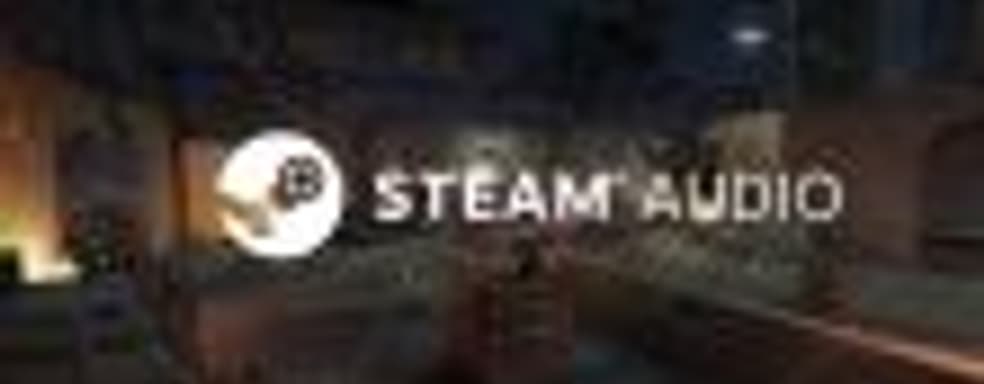 Valve представила Steam Audio SDK для создания реалистичных звуковых эффектов в играх