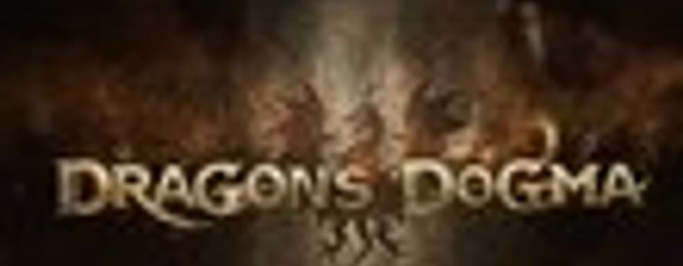 Dragon's Dogma - сюжетный тизер, новые детали на этой неделе