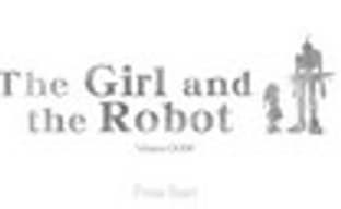 Демонстрация The Girl and the Robot